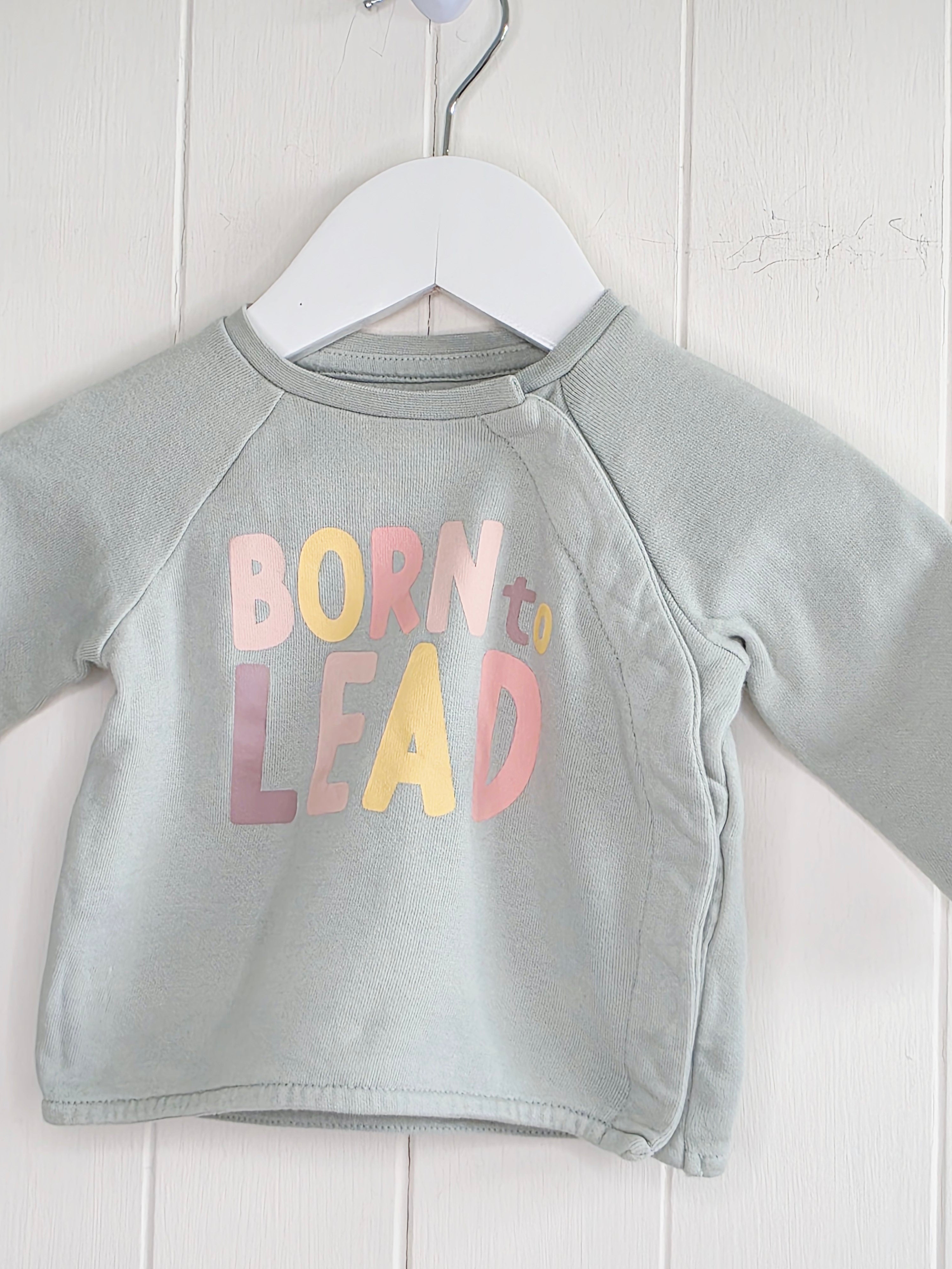 H&M - 2-4 months girls sage green "Born to Lead" baby sweatshirt.